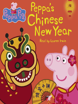 cover image of Peppa's Chinese New Year
